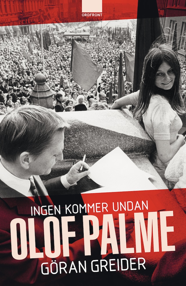 Portada de libro para Ingen kommer undan Olof Palme
