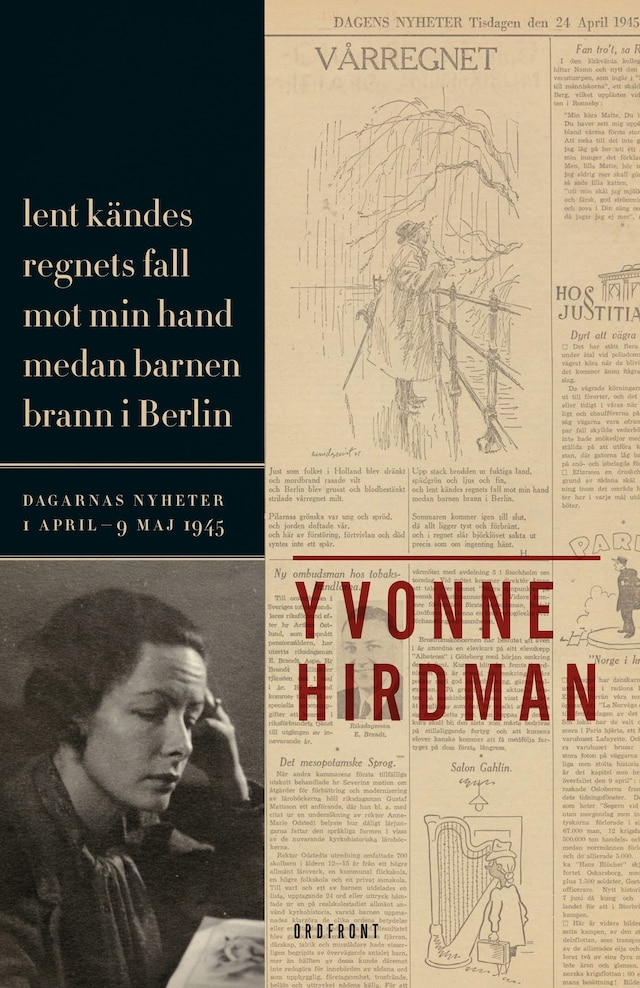 Book cover for Lent kändes regnets fall mot min hand medan barnen brann i Berlin