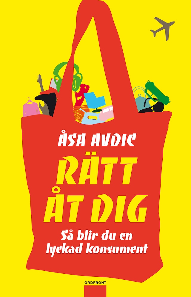 Okładka książki dla Rätt åt dig - Så blir du en lyckad konsument