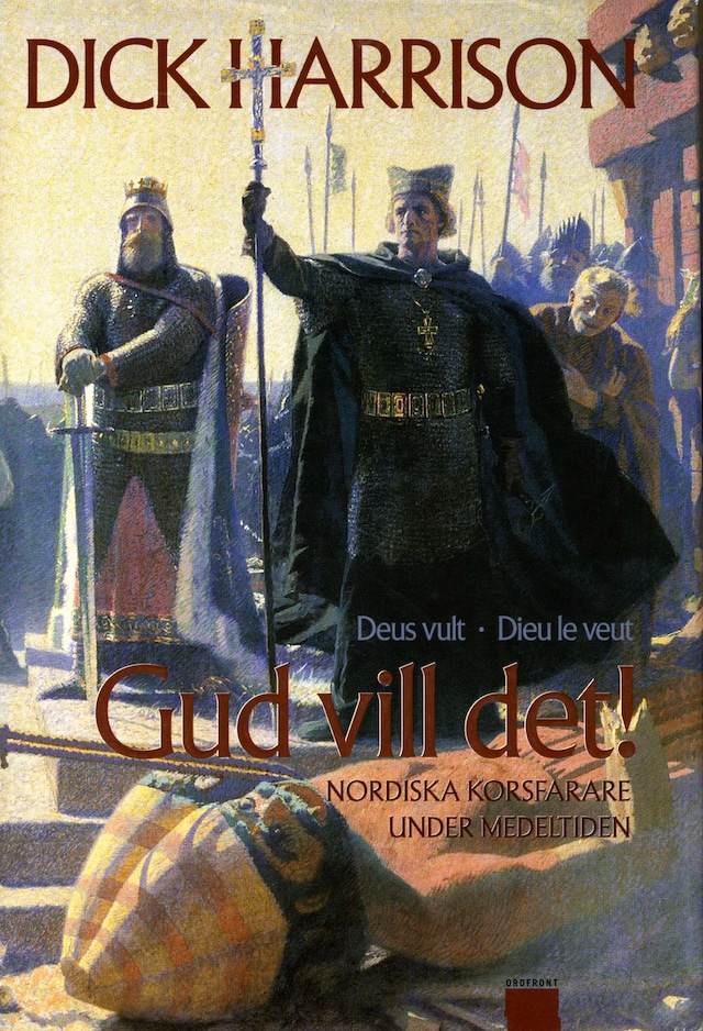Book cover for Gud vill det - Nordiska korsfarare under medeltiden