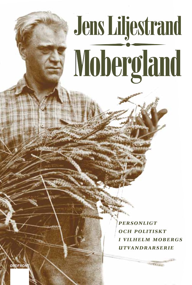 Buchcover für Mobergland - Personligt och politiskt i Vilhelm Mobergs utvandrarserie