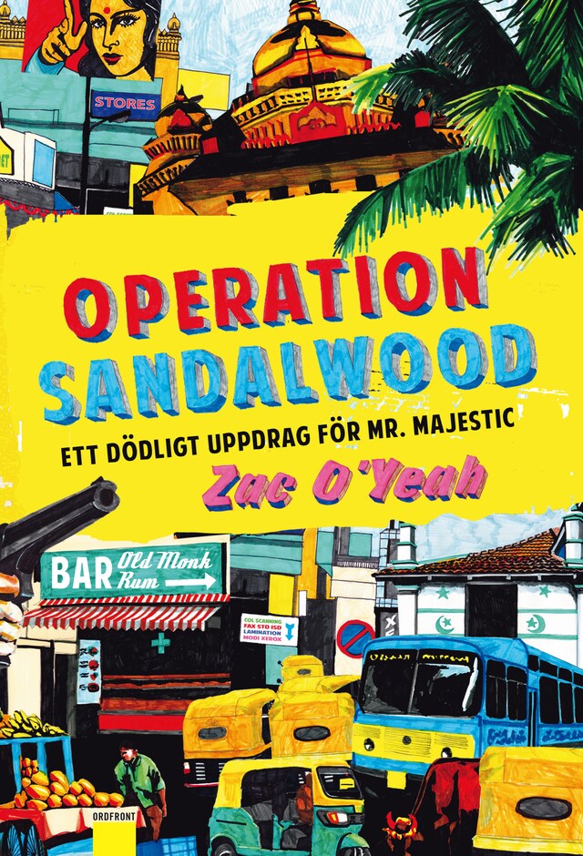 Book cover for Operation Sandalwood - Ett dödligt uppdrag för Mr. Majestic