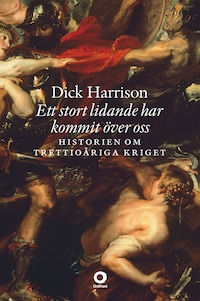 Ett stort lidande har kommit över oss