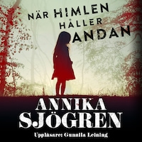 När himlen håller andan