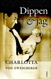 Dippen och jag