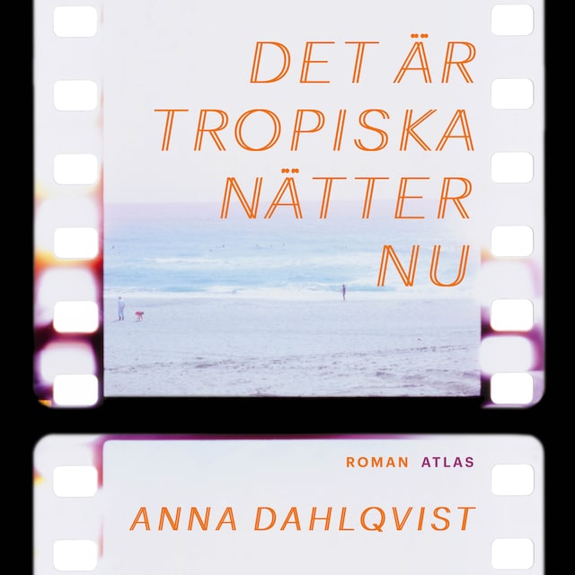 Book cover for Det är tropiska nätter nu