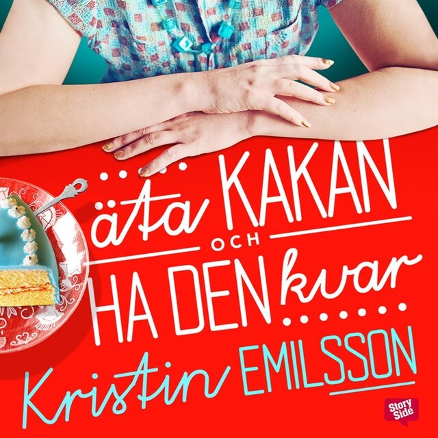 Buchcover für Äta kakan och ha den kvar