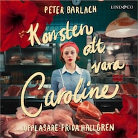 Konsten att vara Caroline