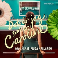 Det är jag som är Caroline