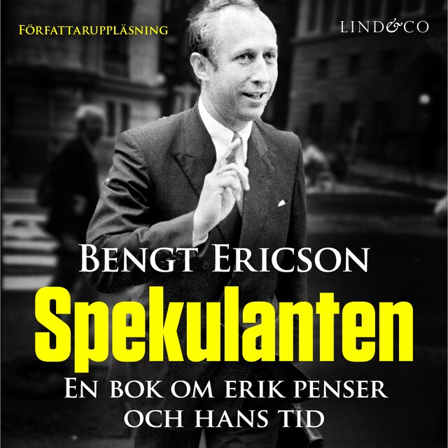 Bogomslag for Spekulanten - En bok om Erik Penser och hans tid