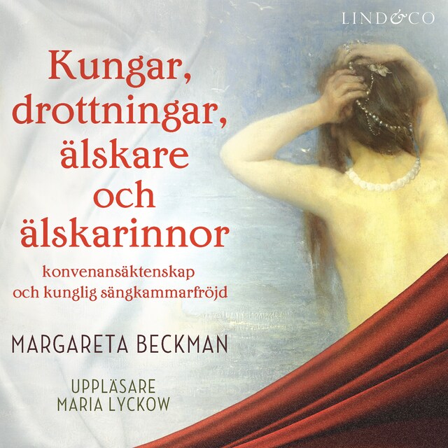 Buchcover für Kungar, drottningar, älskare och älskarinnor - Del 1, Sverige