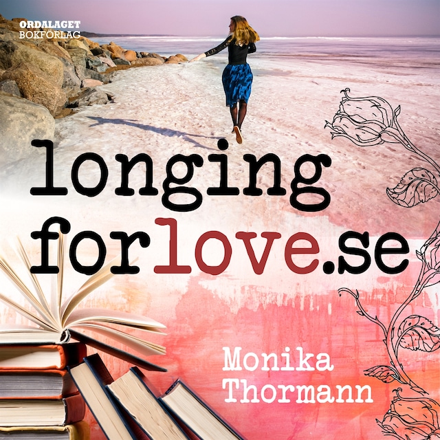 Book cover for longingforlove.se: En roman om kärlek och dejting mitt i livet