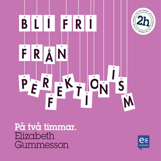 Couverture de livre pour Bli fri från perfektionism : På en timme