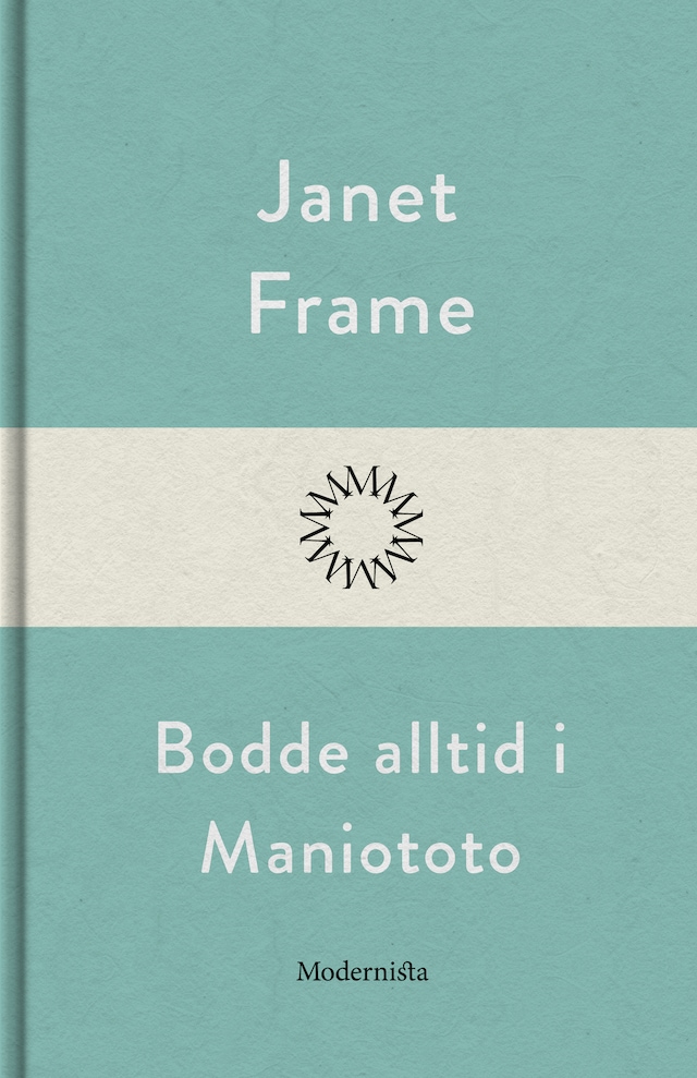 Book cover for Bodde alltid i Maniototo