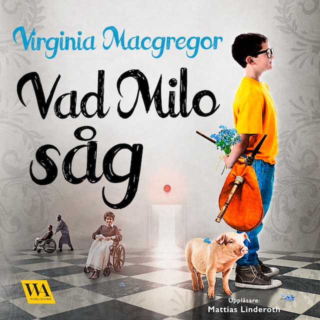 Book cover for Vad Milo såg