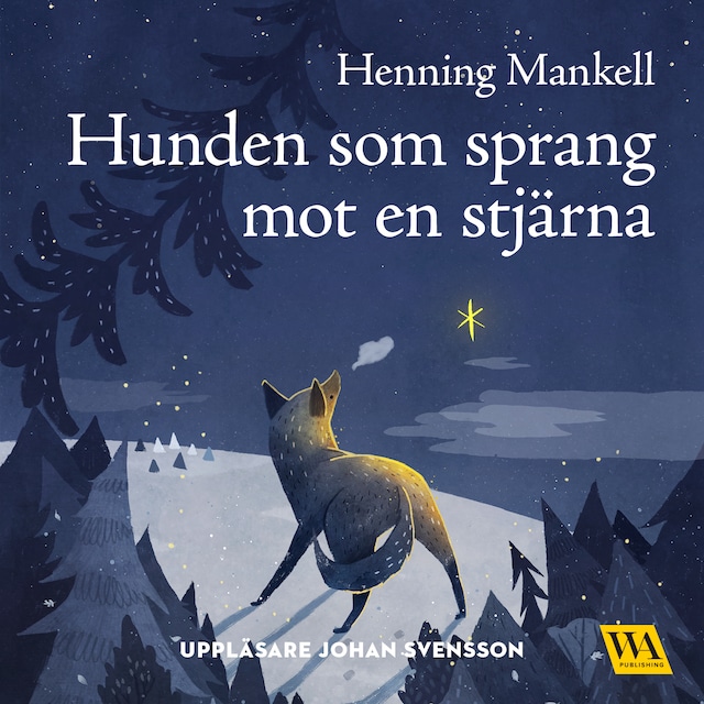 Book cover for Hunden som sprang mot en stjärna
