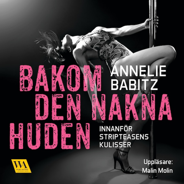 Book cover for Bakom den nakna huden