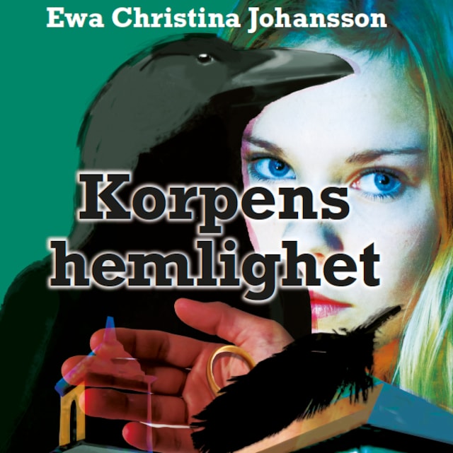 Book cover for Korpens hemlighet