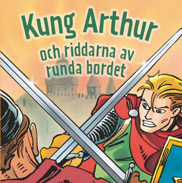 Boekomslag van Kung Arthur och riddarna av runda bordet