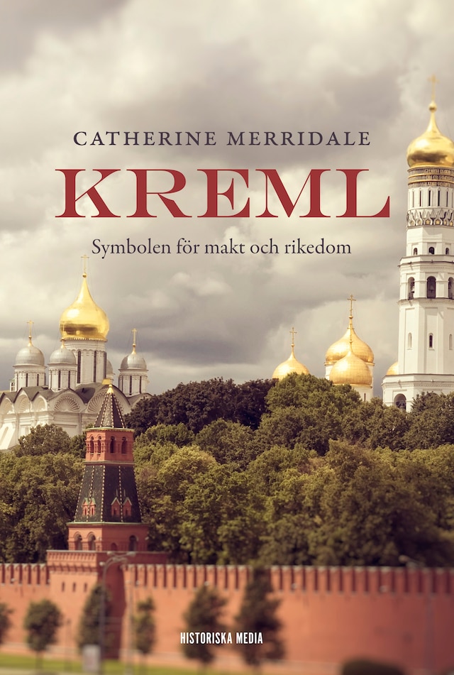 Book cover for Kreml : symbolen för makt och rikedom
