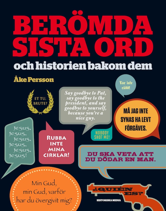 Book cover for Berömda sista ord : och historien bakom dem