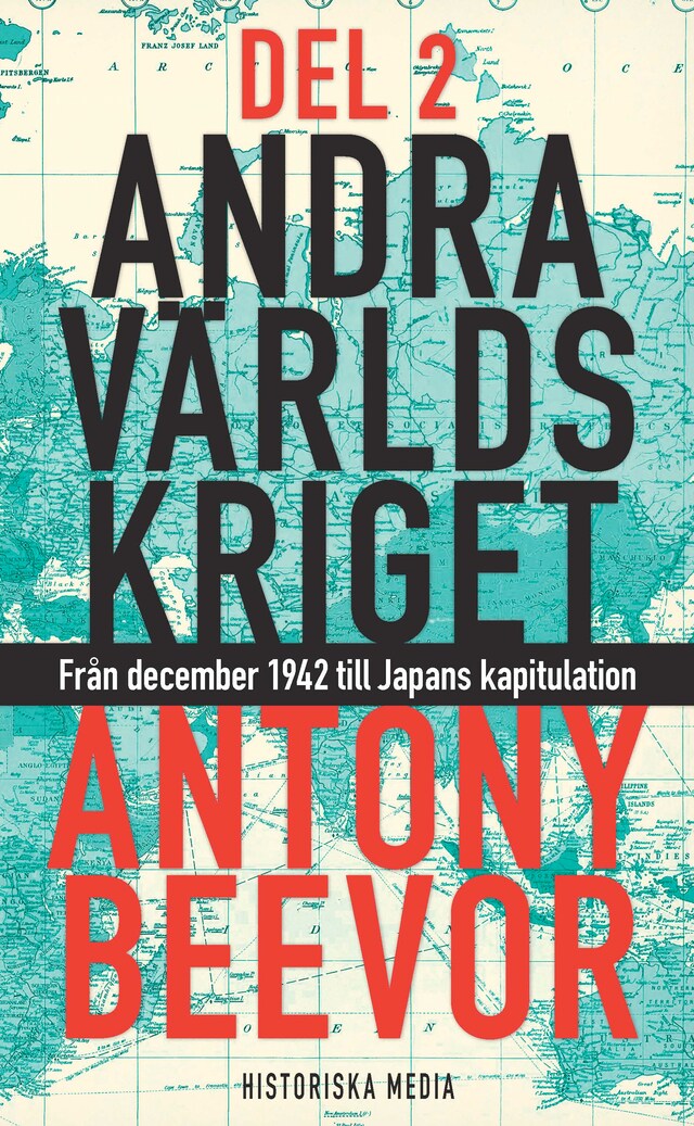 Book cover for Andra världskriget. D. 2 : från december 1942 till Japans kapitulation