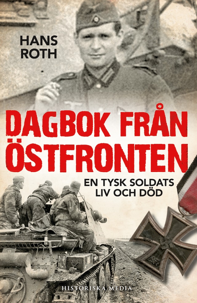 Book cover for Dagbok från östfronten : en tysk soldats liv och död