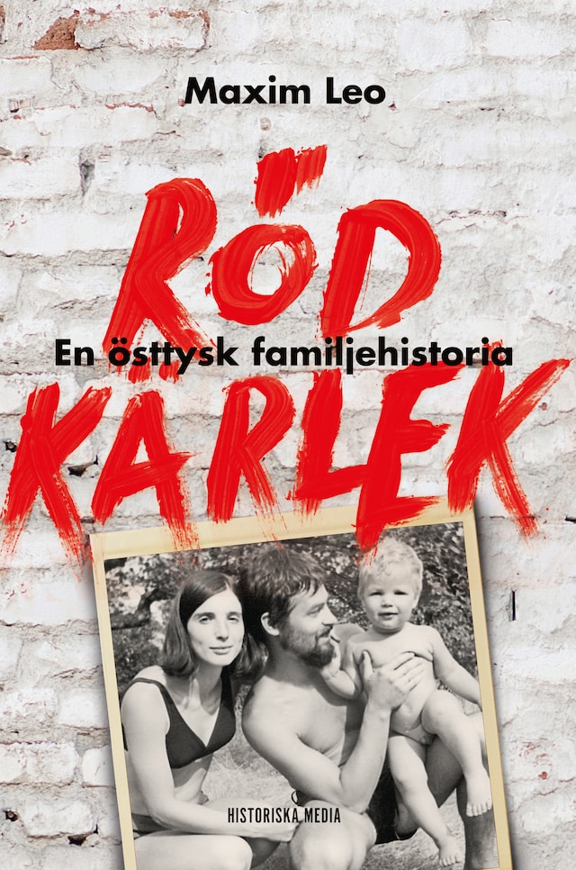 Bokomslag för Röd kärlek : en östtysk familjehistoria