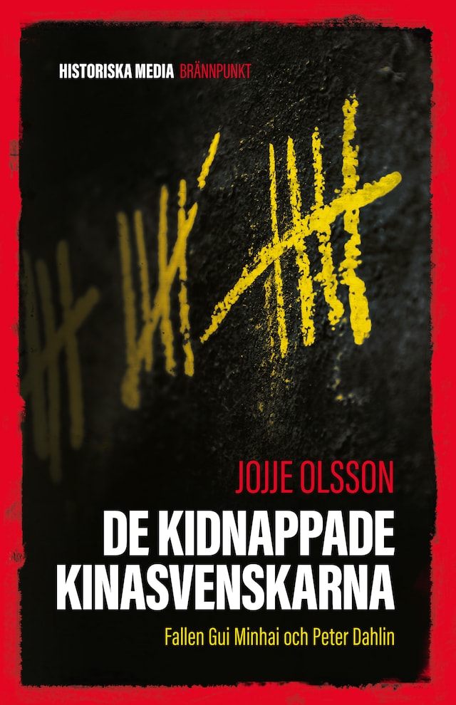 Book cover for De kidnappade Kinasvenskarna