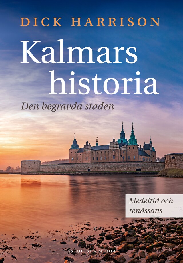 Boekomslag van Kalmars historia. Medeltid och renässans