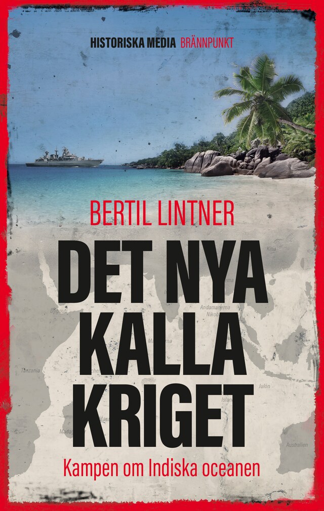 Book cover for Det nya kalla kriget: Kampen om indiska oceanen
