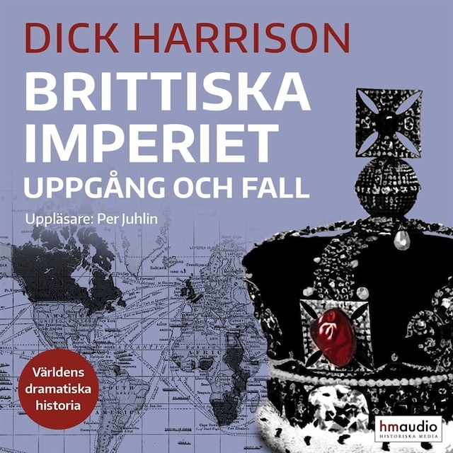 Couverture de livre pour Brittiska imperiet : uppgång och fall