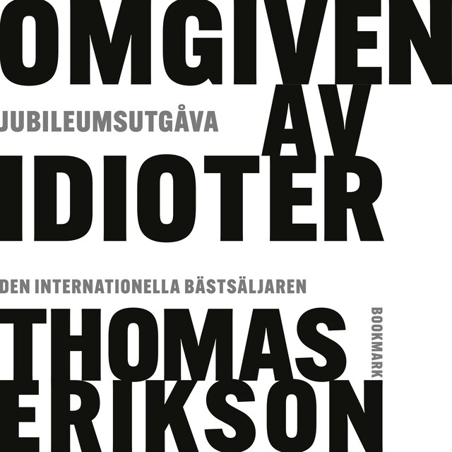 Book cover for Omgiven av idioter