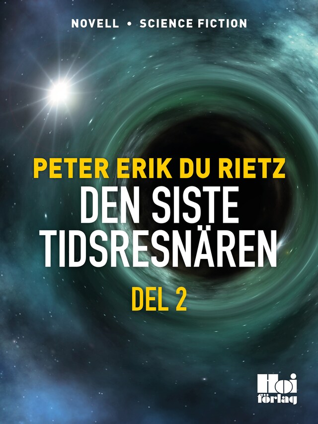 Book cover for Den siste tidsresenären - del 2