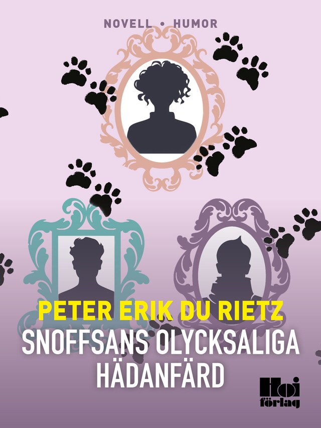 Book cover for Snoffsans olycksaliga hädanfärd