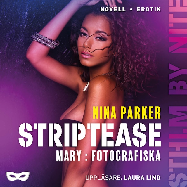 Kirjankansi teokselle Striptease - Mary: Fotografiska S2E2