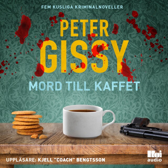 Book cover for Mord till kaffet - Fem kusliga kriminalnoveller
