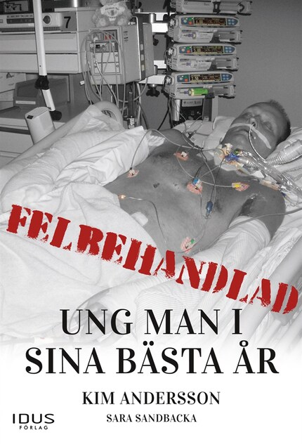 Felbehandlad ung man i sina bästa år bookCoverFor