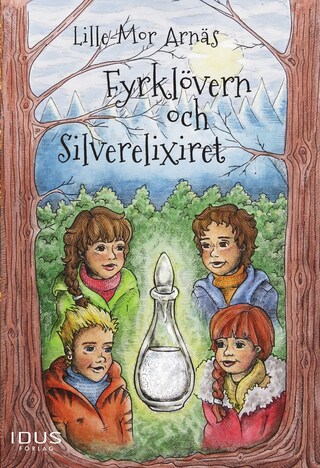 Fyrklövern och Silverelixiret bookCoverFor