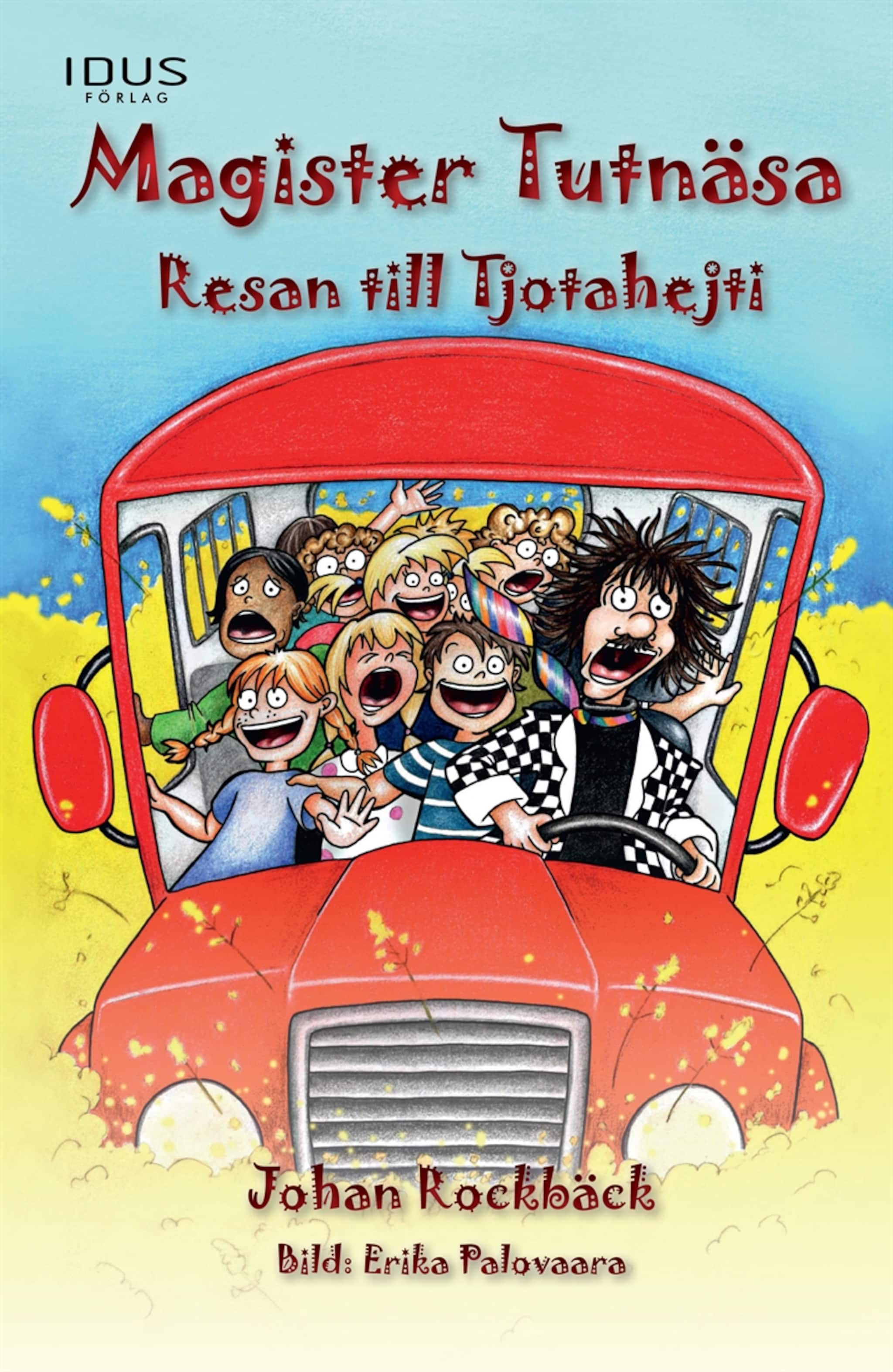 Magister Tutnäsa - Resan till Tjotaheiti