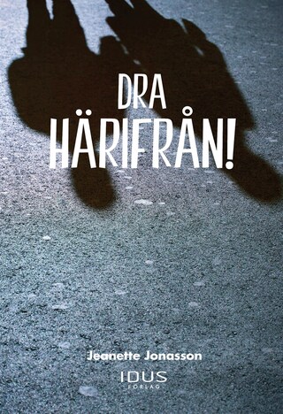 Dra härifrån! bookCoverFor