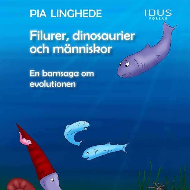 Okładka książki dla Filurer, dinosaurier och människor – En barnsaga om evolutionen