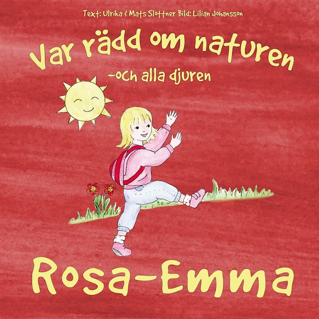 Var rädd om naturen