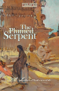 The Plumed Serpent
