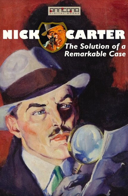 Nick Carter - The Solution of a Remarkable Case bookCoverFor