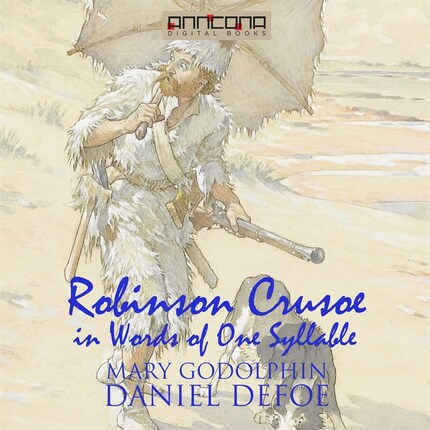 Robinson Crusoe - Written in words of one syllable bookCoverFor