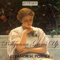 Pollyanna Grows Up