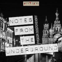 Notes From The Underground