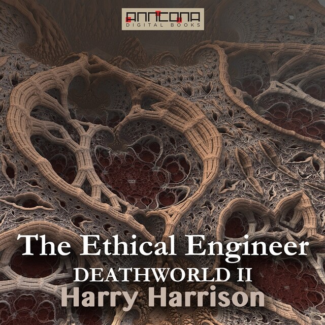 Portada de libro para The Ethical Engineer (Deathworld II)