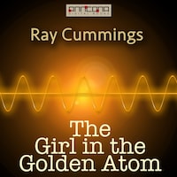 The Girl in the Golden Atom